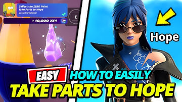 How to EASILY Collect Zero Point & TAKE PARTS TO HOPE - Fortnite Simpsons Quest