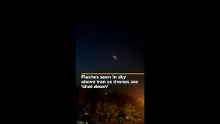 Flashes seen in sky above Iran as drones are ‘shot down’ | #AJshorts