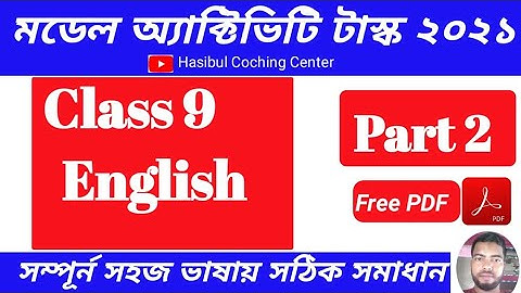 Model Activity task Class 9 English Part 2 Answer Solved 2021 ||Class 9 English Model Activity task