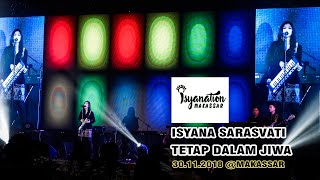Isyana Sarasvati - Tetap Dalam Jiwa 30.11.2018  at Hotel Claro Makassar