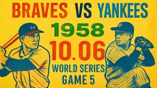1958 World Series Game 5 Radio Broadcast Braves Vs Yankees Public Domain Audio