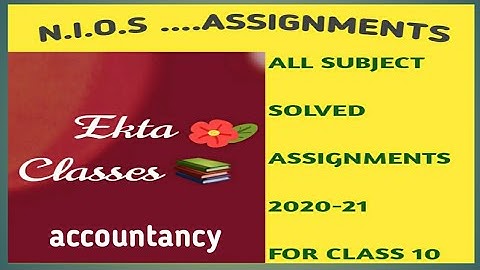 N.I.O.S...Solved assignment of Accountancy English medium for class 10th....2020-21