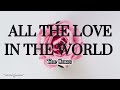 The Corrs - All The Love In The World Lyrics