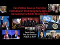 Can Politics Save us From Our Institutions? Promising Early Signs as Kamala Harris Builds Momentum
