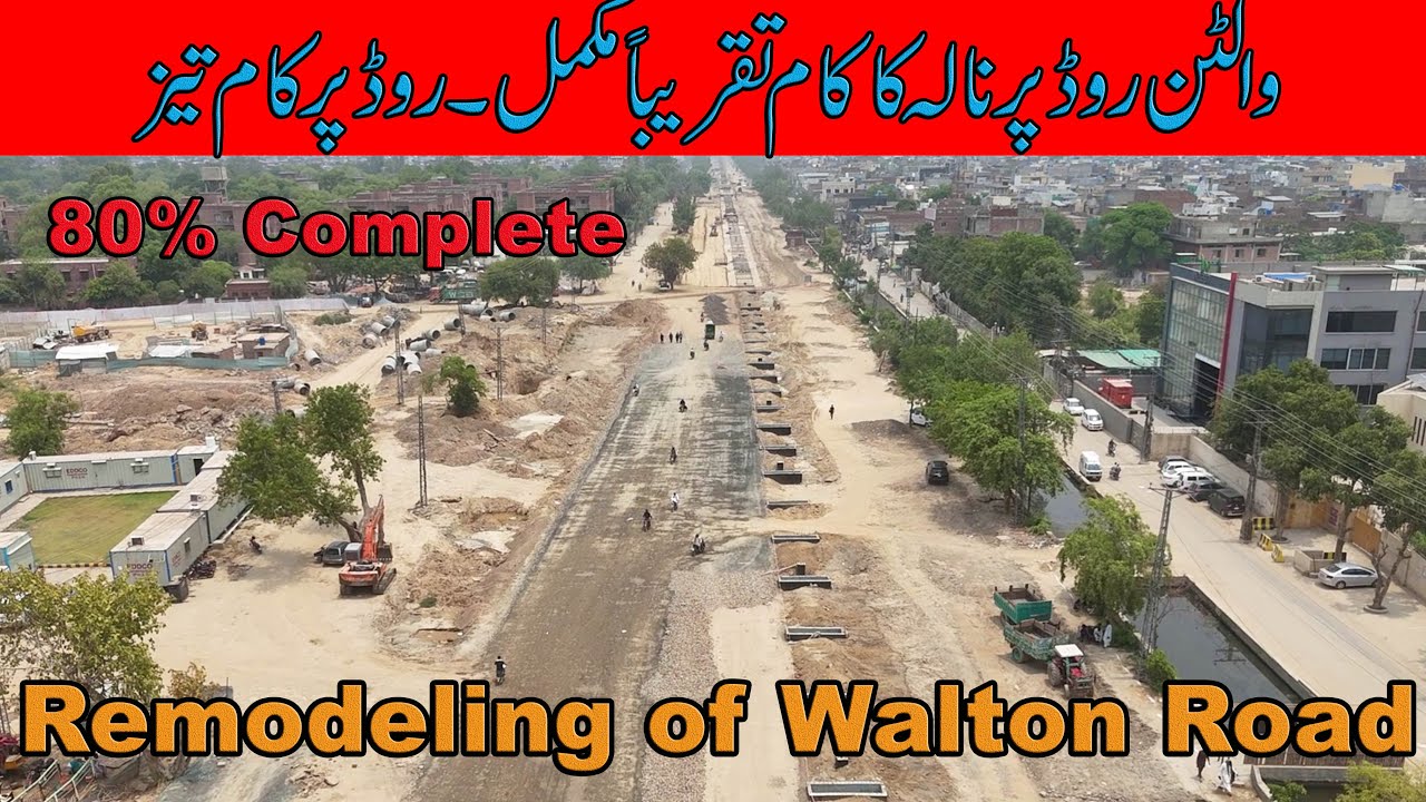 Walton Road ADA Nala Project Lahore||Remodeling Of Walton Road Lahore ...