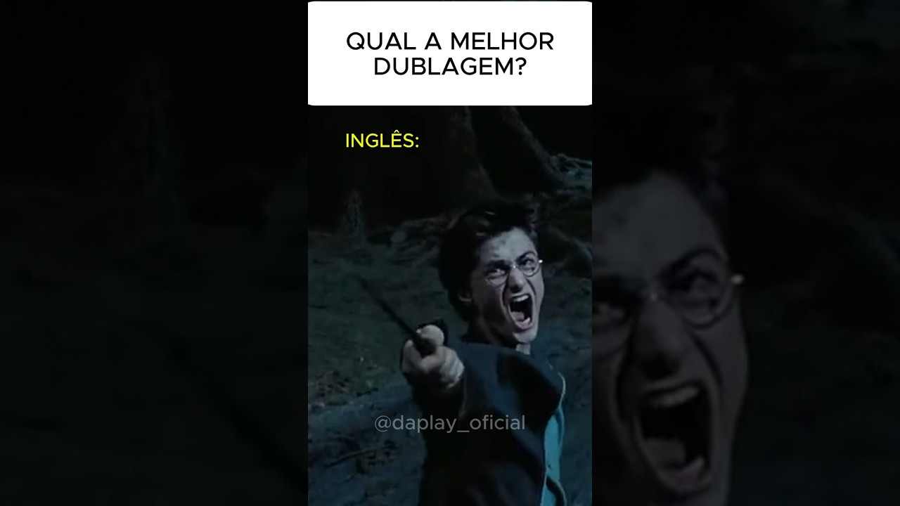 🤔Qual a MELHOR DUBLAGEM de HARRY POTTER?🧙‍♂️ 