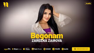 Zareena Zairova - Begonam (audio 2024)