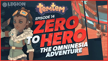 Temtem - The Omninesia Adventure! | Zero To Hero Gameplay Series | Ep. 14