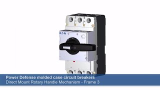 Power Defense Frame 3 Direct Rotary Handle Mechanism Installation How-To Video