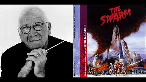 The Swarm - Main Title - Red Two Reporting - End Title (Jerry Goldsmith - 1978)