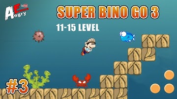Super Bino Go 3 - Gameplay #3 Level 11-15 (Android)