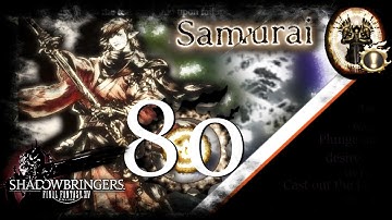 [FFXIV] Samurai Guide - Rotation & Timestamps - Lv80 - Shadowbringers - 5.1