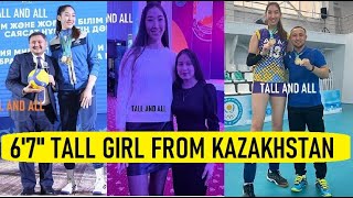6'7" Tall Girl From Kazakhstan Loves Her Height!