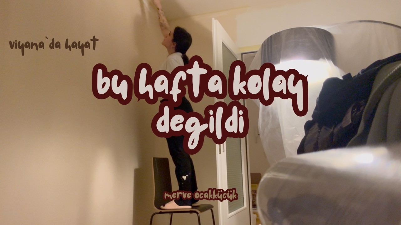 Yeni Evimi Boyuyoruz, Saçımı Kestirdim ve Zor Bir Gerçekle Yüzleştim | Viyana`da Hayat