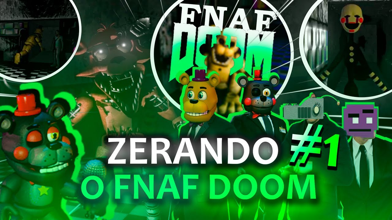 COMO (não) JOGAR FNAF 1 DOOM!!  Passando a primeira noite no fnaf doom - Fnaf  1 Doom Mod #1 