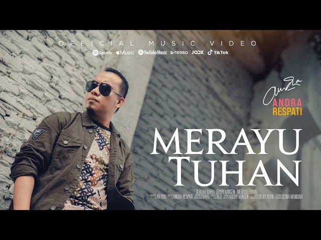 MERAYU TUHAN - Andra Respati (Official Music Video) class=