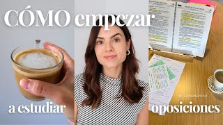 Cómo EMPEZAR a estudiar OPOSICIONES | Mi experiencia y consejos tras aprobar ✅ | Maria Llagunes