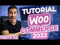 Tutorial de WOOCOMMERCE (2024) en Español [Parte 02]
