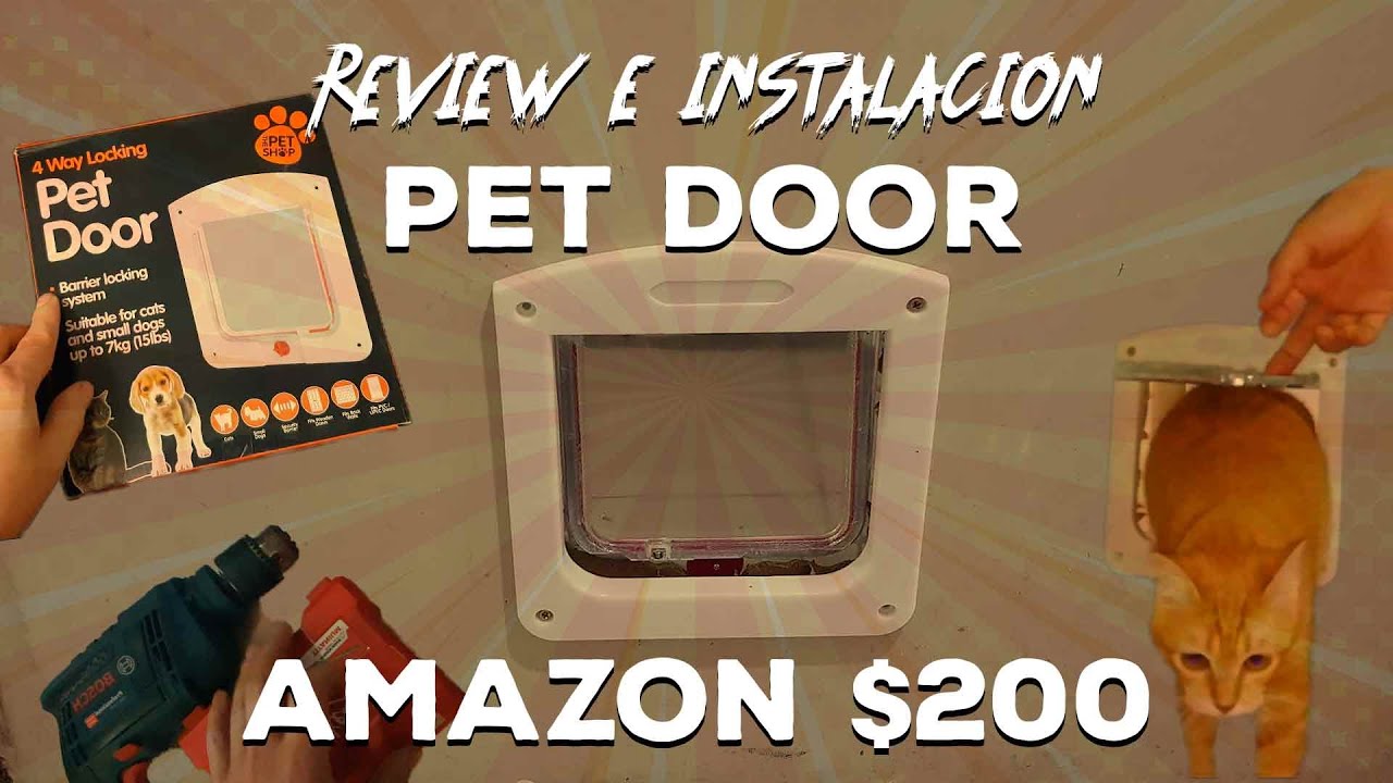 Review e Instalación de Amazon Pet Door. puerta para mascotas de 200