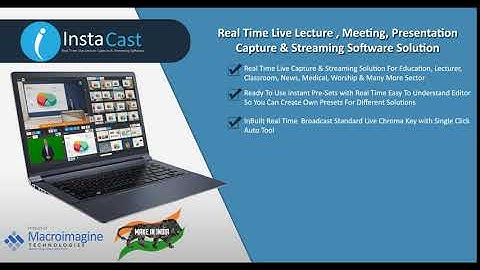 InstaCast Real Time Live Lecture Capture Software.