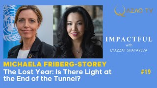 IMPACTFUL | The Lost Year: Is There Light at the End of Tunnel?