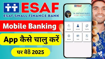 ESAF Bank Mobile Banking Login - ESAF Bank Mobile Banking Register Online | ESAF Bank app 