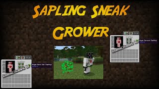 Minecraft Addon Showcase: Sapling Sneak Grower