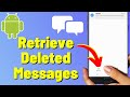 How to Retrieve Deleted Text Messages on Android