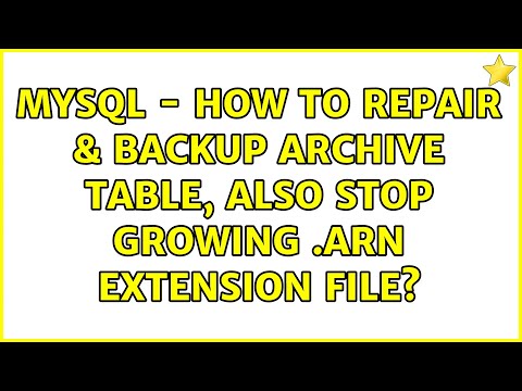 MySQL - How to repair & backup archive table, also stop growing .ARN extension file?
