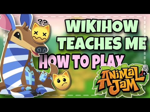 WIKIHOW TEACHES ME HOW TO PLAY ANIMAL JAM CLASSIC - YouTube