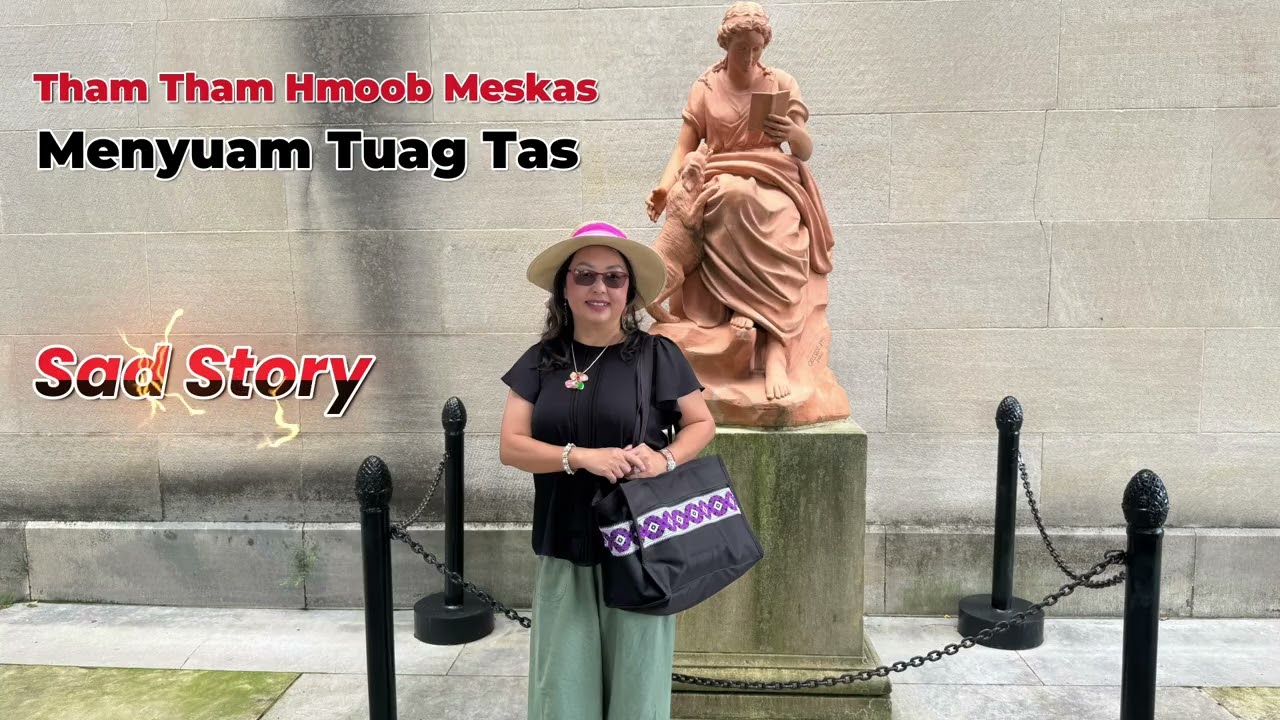 Tham Hmoob Meskas Menyuam Tuag Tas 10-14-25