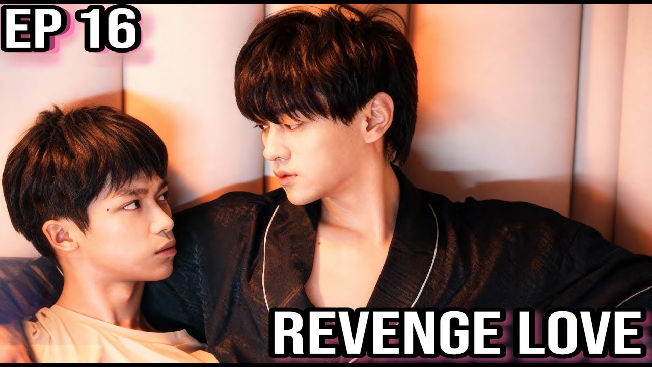 Revenge Love 💔 || Episode 16 || Explained In Hindi | intense Love story | 