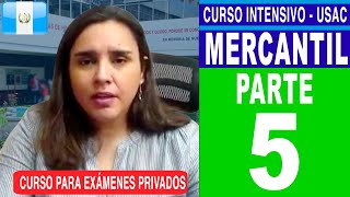 Curso Intensivo de Derecho Mercantil - PARTE 5 - Preguntas de Examen Privado de Derecho - USAC