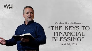 The Keys To Financial Blessing Pastor Bob Pittman