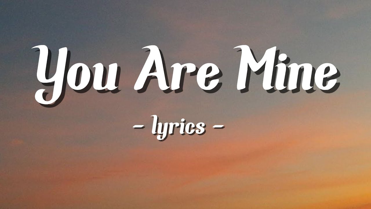 You Are Mine | Z Splash 