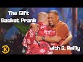 Gabriel iglesias  the gift basket prank with g  reilly