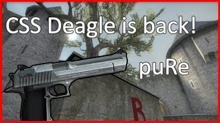 CSS Deagle is back! - by puRe