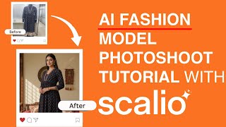 Scalio Tutorial: How to Use AI for Fashion Model Photoshoots | Step-by-Step Guide screenshot 5