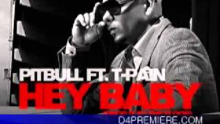 Pitbull Feat. T-Pain - Hey Baby (Drop It To The Floor)