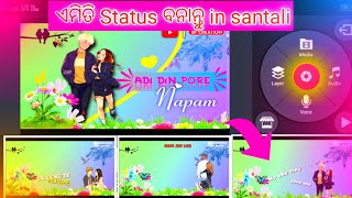 How to edit status in kinemaster in santali 2021 screenshot 3
