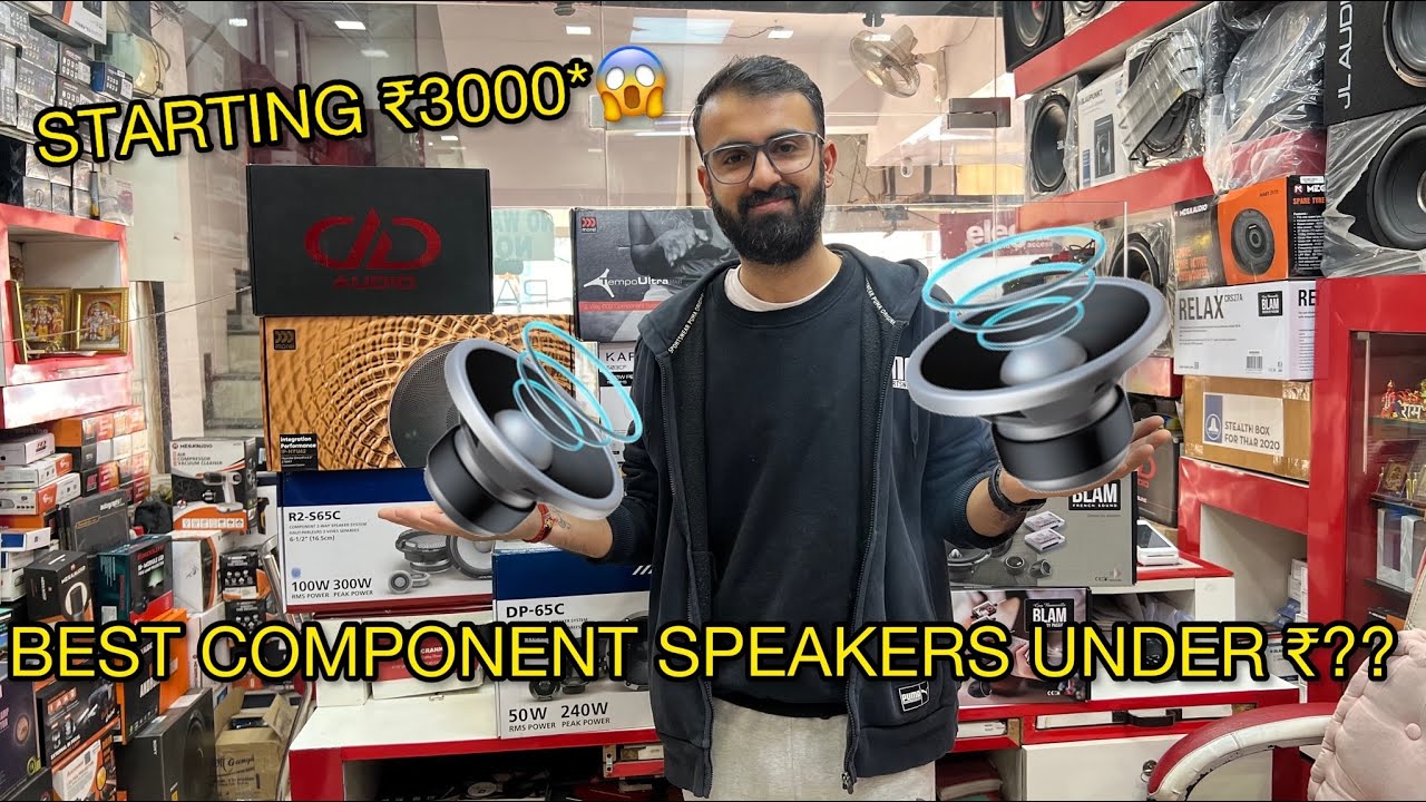 BEST COMPONENT SPEAKERS STARTING ₹3000😱 BUDGET COMPONENT SPEAKERS🔊