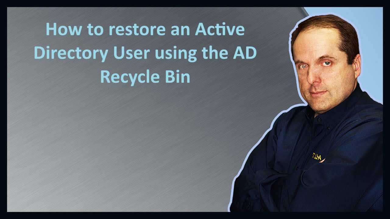 How to restore an Active Directory User using the AD Recycle Bin - YouTube