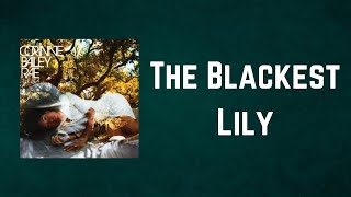 Corinne Bailey Rae - The Blackest Lily (Lyrics)