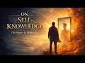 YOU WILL NEVER FULLY KNOW YOURSELF | Ch 17 On Self-Knowledge | The Prophet | Khalil Gibran