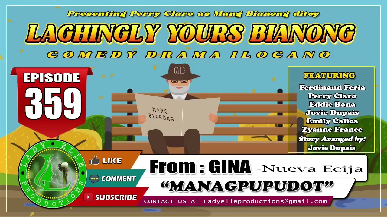 LAUGHINGLY YOURS BIANONG #120 COMPILATION | ILOCANO DRAMA | LADY ELLE PRODUCTIONS