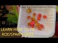 How-to tie Spawn/Roe bags for Trout and Salmon fishing.