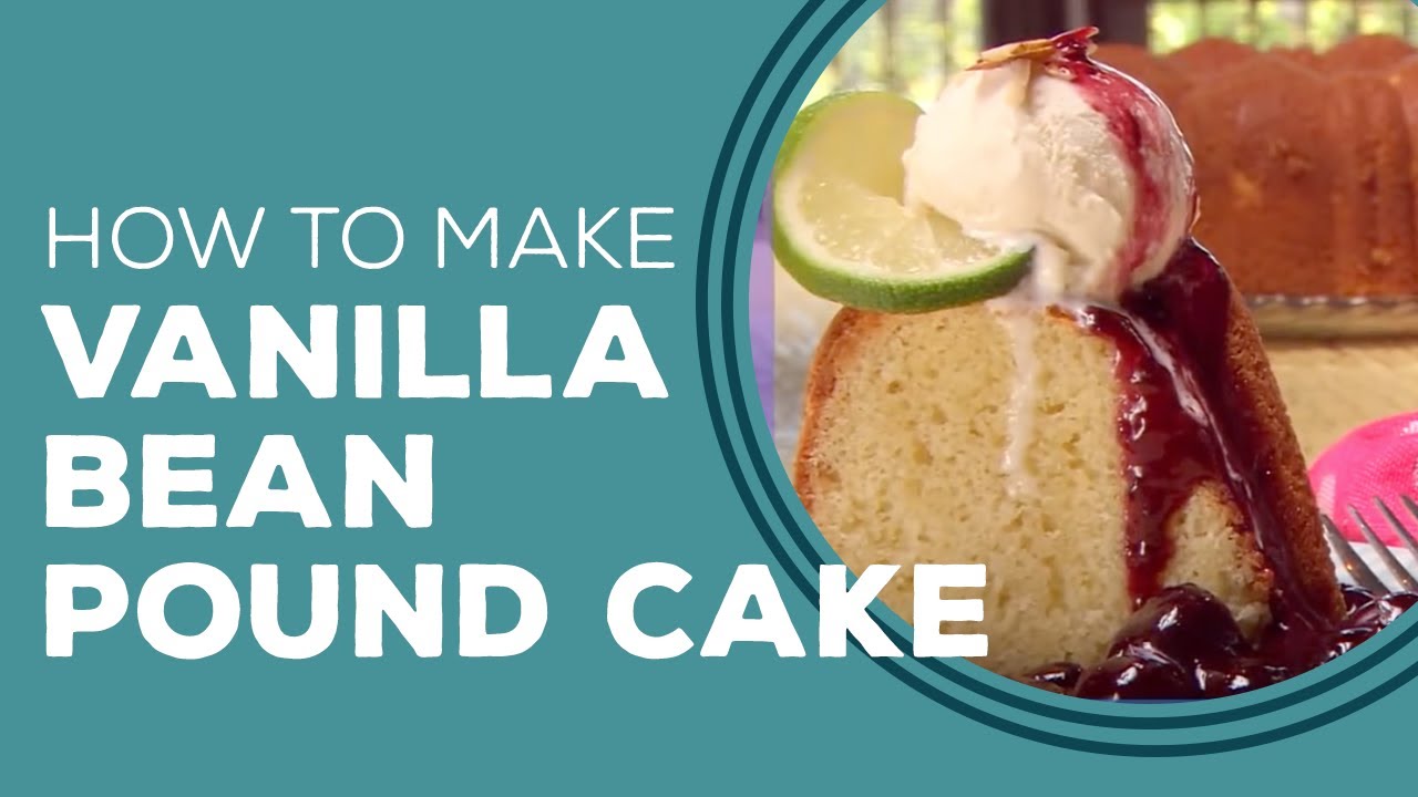 Vanilla Bean Pound Cake with Black Cherry Recipe by Paula Deen Blast