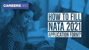 How to fill NATA 2021 Application Form Online | NATA Registration 2021 (Started)- Step by Step Guide