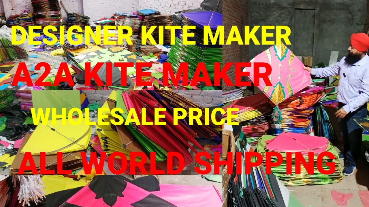 A2A DESIGNER KITE MAKER WHOLESALE PRICE SHOP IN AMRITSAR ALL WORLD SHIPING 