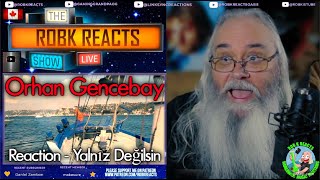 Orhan Gencebay Reaction - Yalnız Değilsin - First Time Hearing - Requested